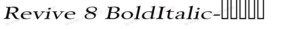Revive 8 BoldItalic字体转换
